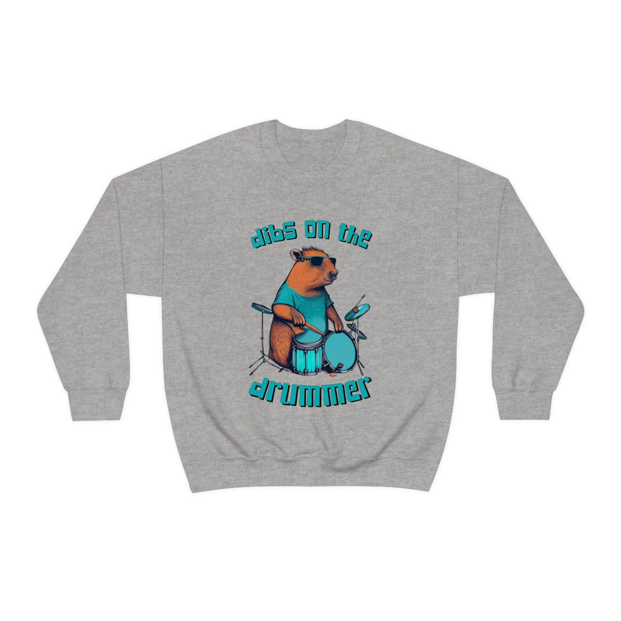 Dibs On The Drummer Capybara Shirt | Capybara Lover Gift For Her | Drummer Gift | Unisex Crewneck Sweatshirt